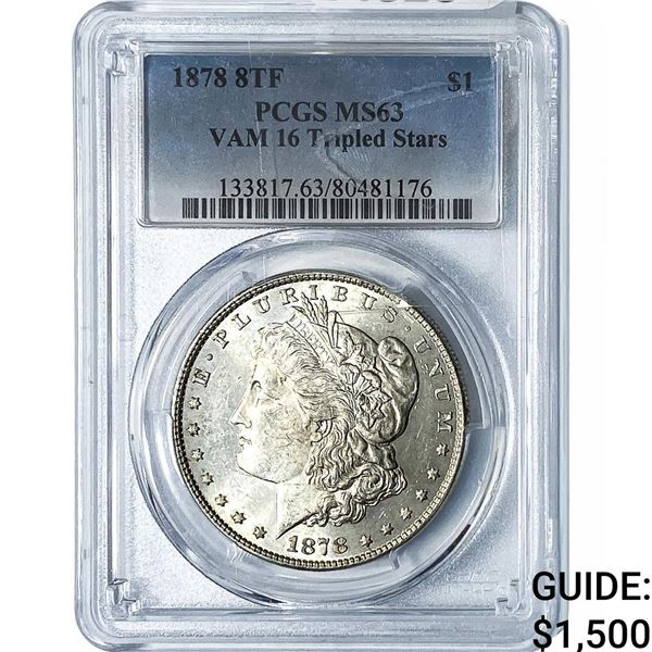 1878 8TF Morgan Silver Dollar PCGS MS63 VAM16 Tripled Stars