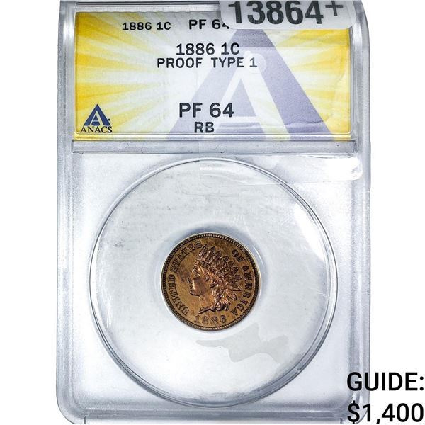 1886 Indian Head Cent ANACS PF64 RB Type 1