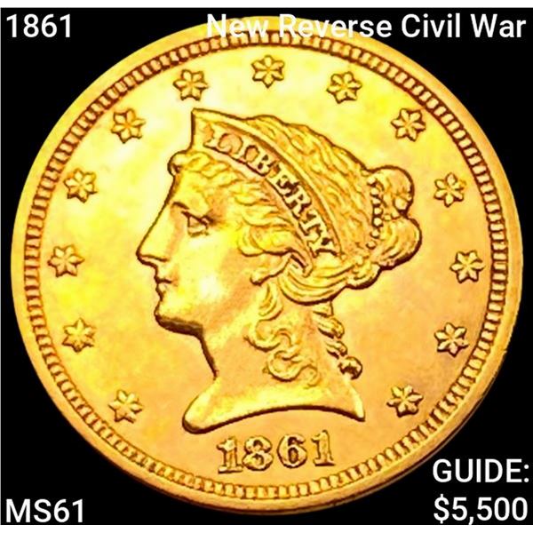 1861 New Reverse Civil War $2.50 Gold Quarter Eagle UNCIRCULATED