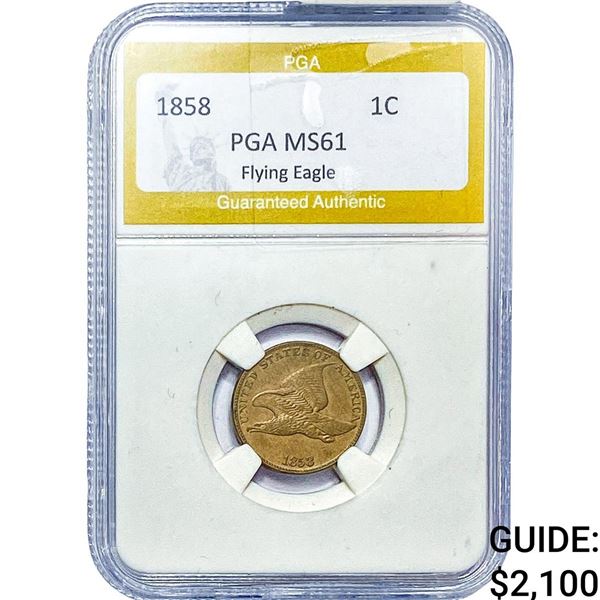 1858 Flying Eagle Cent PGA MS61 Flying Eagle
