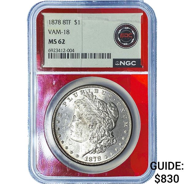 1878 8TF Morgan Silver Dollar NGC MS62 VAM-18