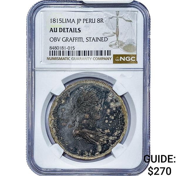 1815 Colonial Spain Silver 8 Reales NGC AU Details
