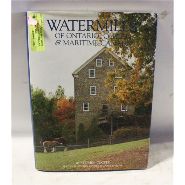 WATERMILLS OF ONTARIO HARDCOVER BOOK