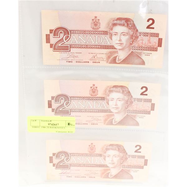 THREE 1986 2$ BANKNOTES