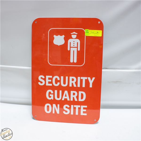 NEW "SECURITY GUARD ON SITE" METAL SIGN