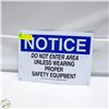 Image 1 : NEW NOTICE SIGN "DO NOT ENTER AREA UNLESS WEARING