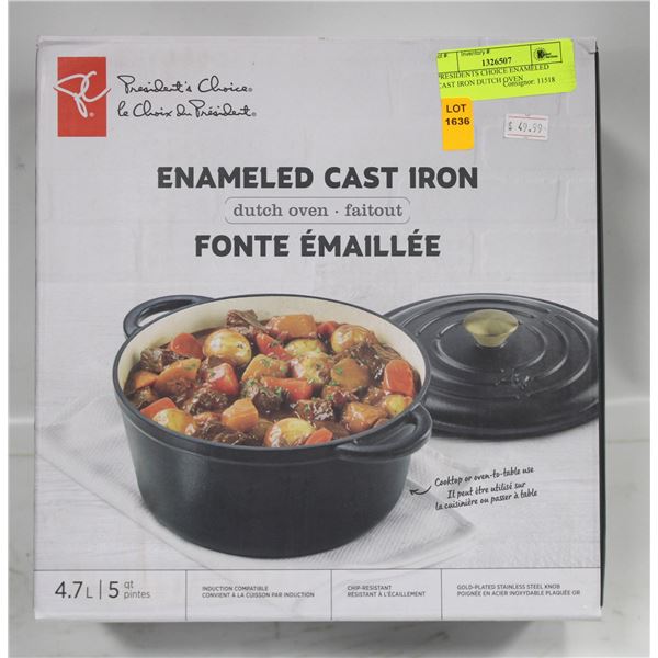 PRESIDENTS CHOICE ENAMELED CAST IRON DUTCH OVEN