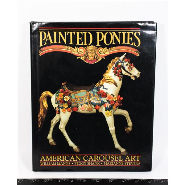PAINTED PONIES: AMERICAN CAROUSEL ART