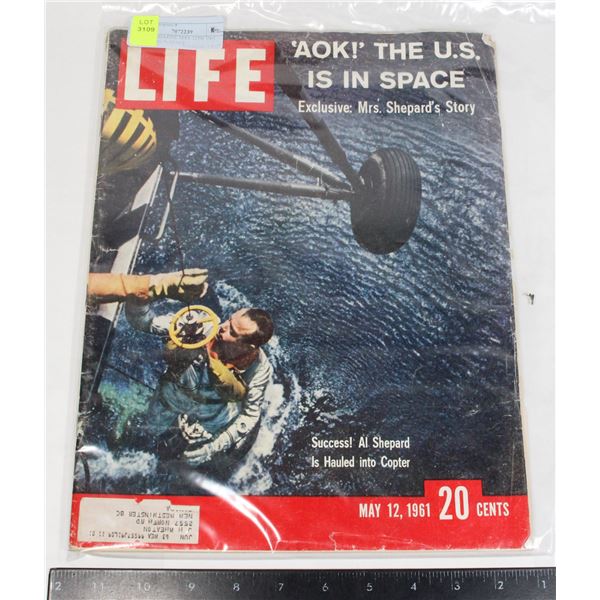 LIFE MAGAZINE MAY 12TH 1961 – THE US IS IN SPACE