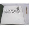 Image 2 : 1026. Robert Bateman Book of The World of Robert Bateman Autographed in Good Condition
