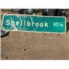 Image 1 : “Shellbrook 43 km” Road Sign – 11’x 3’