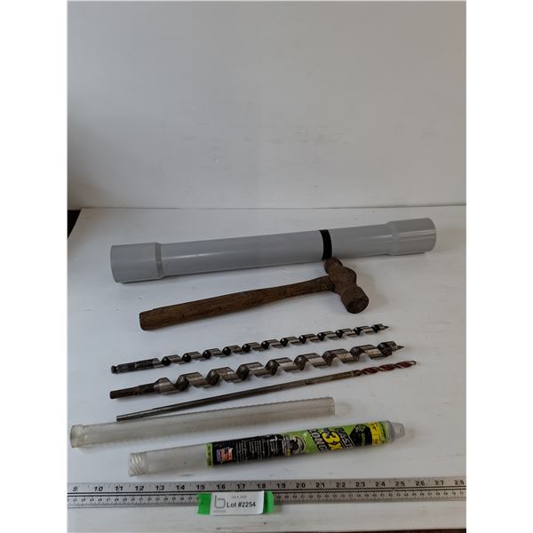 2" PVC Pipe, Ball-Peen Hammer, (2) Auger Drill Bits, (1) 5/8" x 18" Drill