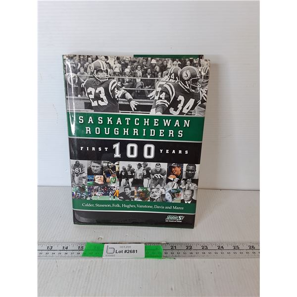 Sask. Roughriders- The First 100 Years Book