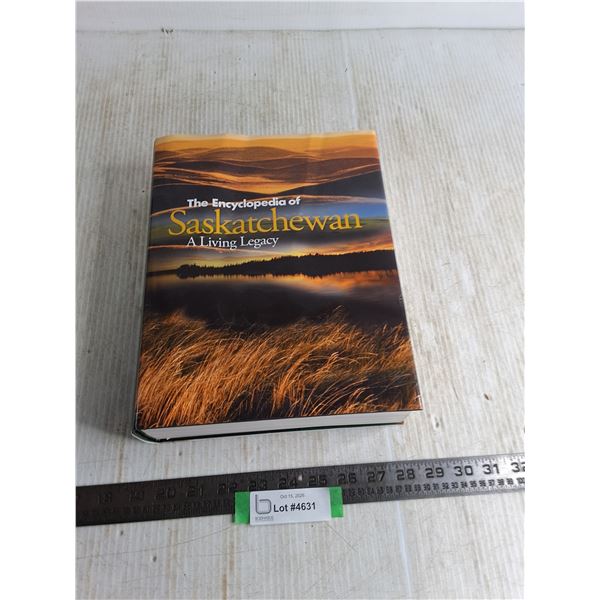 The Encyclopedia of Saskatchewan - A Living Legacy - from 2005