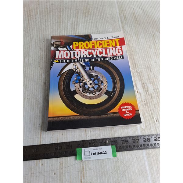 Proficient Motorcycling Soft Cover Book