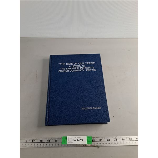 The Days Of Our Years Books By Walter Klaassen Autographed