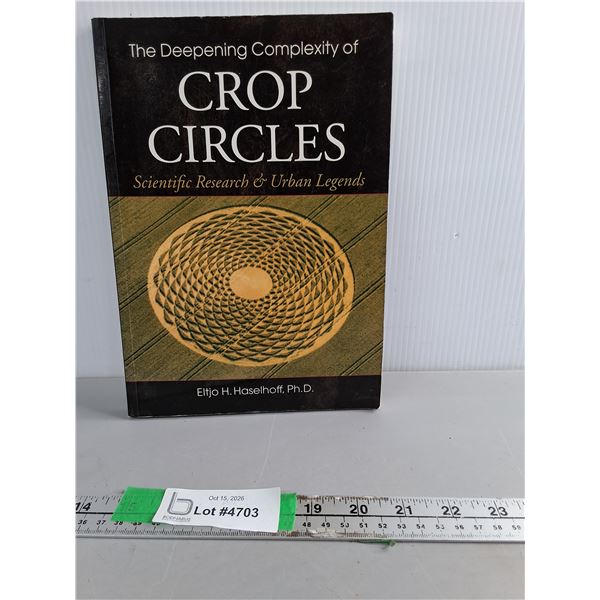 Book On The Deepening Complexity Of Crop Circles