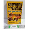 Image 1 : Book: Bodywork and Painting For Your Car