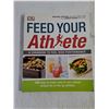 Image 2 : (2) Books:Feed Your Athlete and Any Given Monday