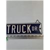 Image 3 : Ford Truck Dr Hanging Metal Sign 3 1/4" x 20"