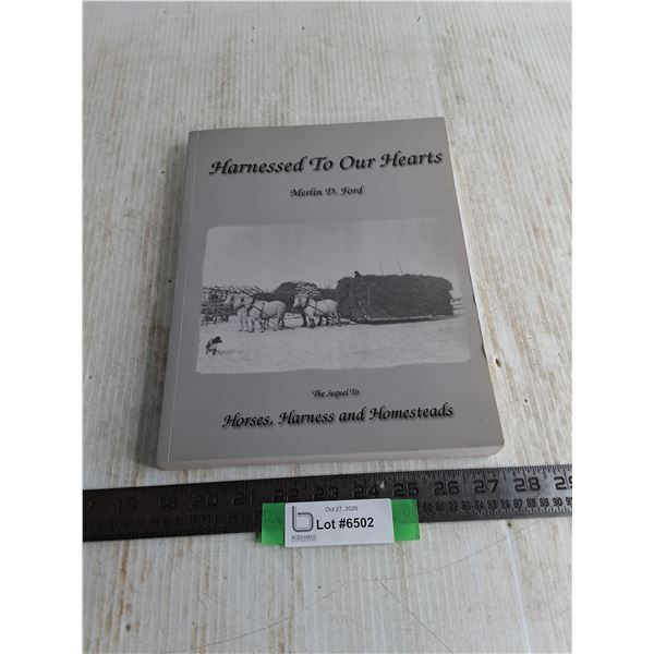 "Harnessed To Our Hearts" Prairie History Book