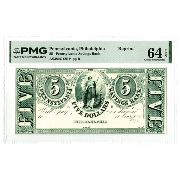 PA. Pennsylvania Savings Bank, 18xx, c.1840-50s, (Reprinted in ca.1940-60s), $5, Proprietary-Reprint