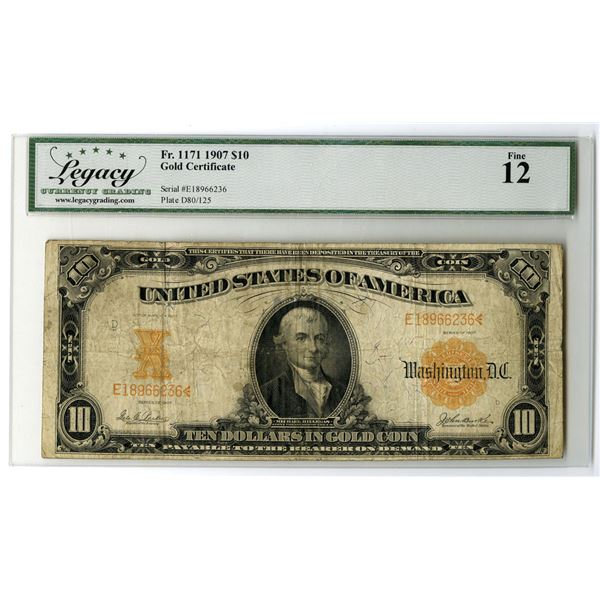 U.S. Gold Certificate. 1907 $10, Fr.# 1171, Issued Banknote, Legacy Fine 12