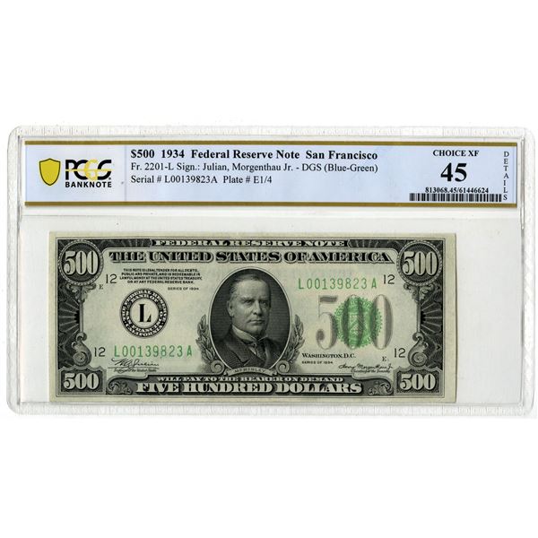 U.S. F.R.N., San Francisco. 1934 $500, Fr.# 2201-L, Issued Banknote, PCGS Choice Extremely Fine 45 D