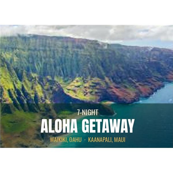 7-NIGHT ALOHA GETAWAY · FAMILY OF 4