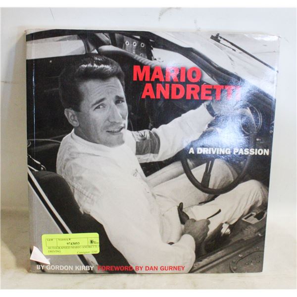 AUTOGRAPHED MARIO ANDRETTI A DRIVING