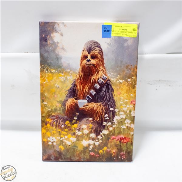 CHEWBACCA SIPPING COFFEE IN MEADOW PRINT 12"X8"