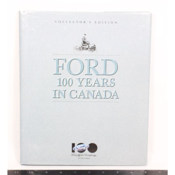 FORD 100 YEARS IN CANADA HARDCOVER BOOK