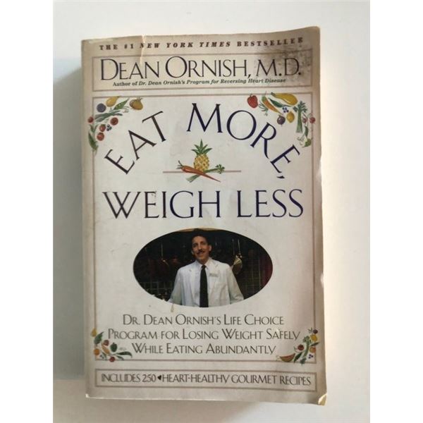 Eat More, Weigh Less - Dean Ornish, M.D - Hardcover Book