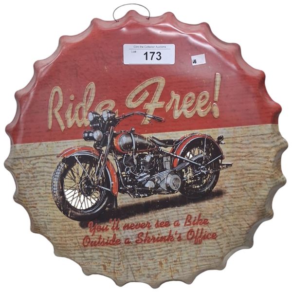 Ride Free metal bottle cap sign 15" dia
