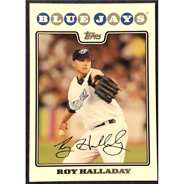 2008 TOPPS BASEBALL ROY HALLADAY (HOF)