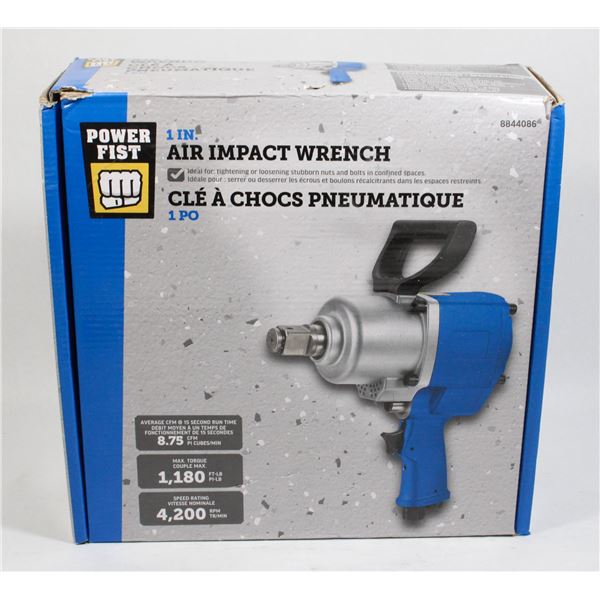POWER FIST 1" AIR IMPACT WRENCH