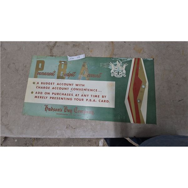 Hudson's Bay Company "Permanent Budget Account" Metal Sign, Incorporated 2nd May 1670. 15”×30”