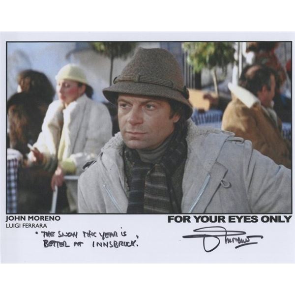 For Your Eyes Only John Moreno Signed Photo