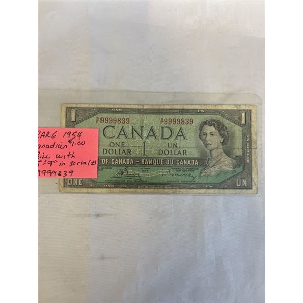 RARE 1954 CANADIAN $1 BILL W/ 5 '9'S 9999839