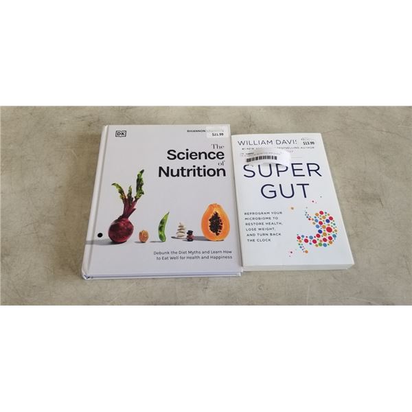 THE SCIENCE OF NUTRITION, AND SUPER GUT BOOKS