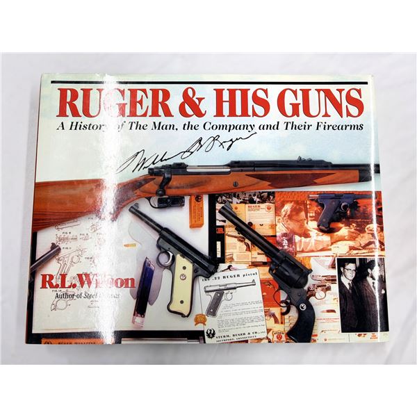 Ruger & His Guns - Hardcover Book