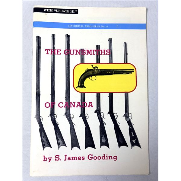 Gunsmiths of Canada Book - S James Gooding