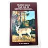 Image 1 : Trophy Deer & Elk of British Columbia Hardcover Book