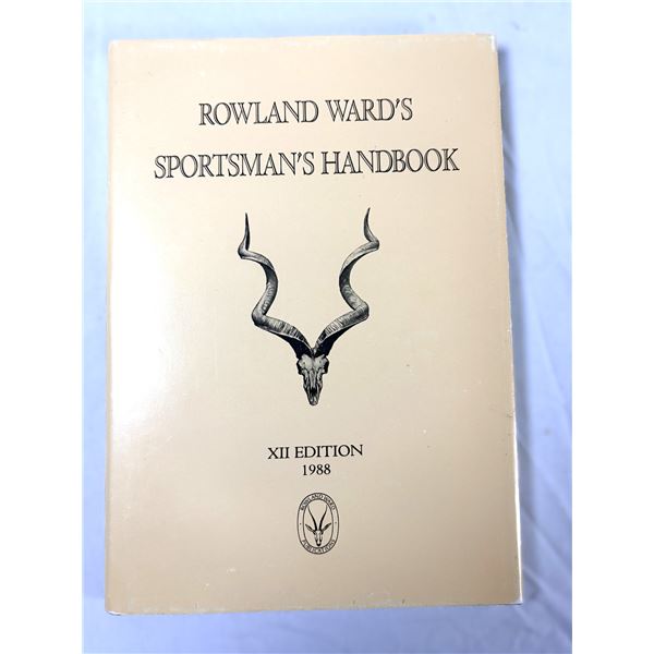 Rowland Wards Sportsman Handbook - Hardcover