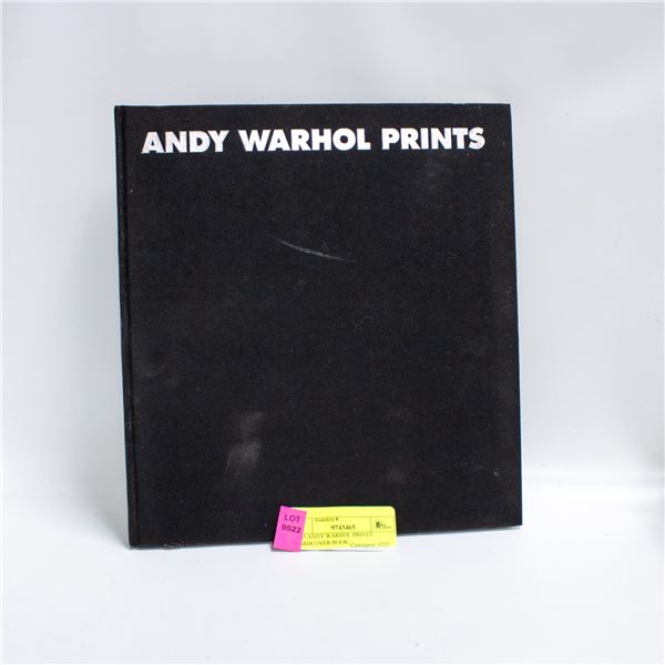 1985 ANDY WARHOL PRINTS HARDCOVER BOOK