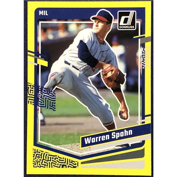 2023 DONRUSS YELLOW PARALLEL WARREN SPAHN (HOF)
