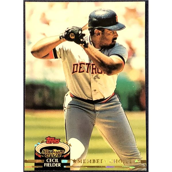 1992 TOPPS STADIUM CLUB BASEBALL MEMBER'S CHOICE CECIL FIELDER