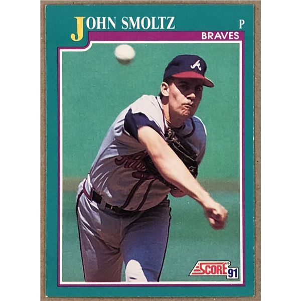 1991 SCORE JOHN SMOLTZ (HOF)