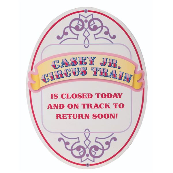 A Casey Jr. Circus Train Closure Sign.