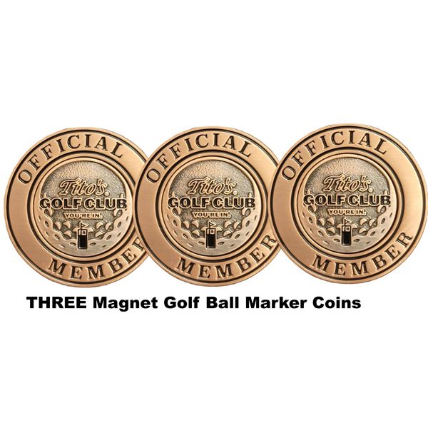 Tito’s Handmade Vodka Official Member Coin golf ball markers , THREE